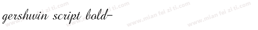 gershwin script bold字体转换